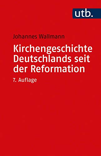 Beispielbild fr Kirchengeschichte Deutschlands seit der Reformation. UTB ; 1355 zum Verkauf von antiquariat rotschildt, Per Jendryschik