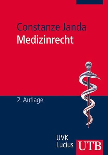 Medizinrecht - Janda, Constanze