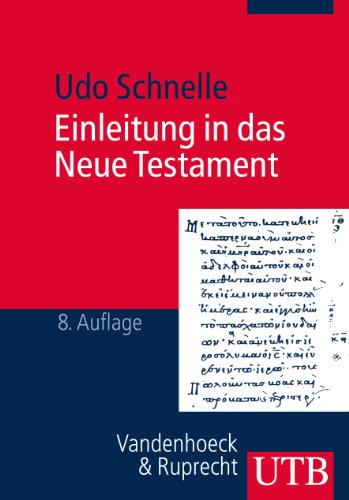 Einleitung in das Neue Testament (9783825237370) by Udo Schnelle