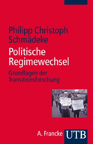 9783825237516: Politische Regimewechel: Grundlagen der Transitionsforschung