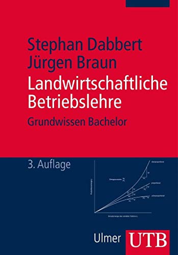 Stock image for Landwirtschaftliche Betriebslehre: Grundwissen Bachelor for sale by medimops