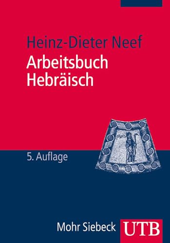 Beispielbild fr Arbeitsbuch Hebrisch: Materialien, Beispiele und bungen zum Biblisch-Hebrisch zum Verkauf von medimops