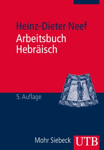 Arbeitsbuch Hebraisch (Paperback) - Heinz-Dieter Neef