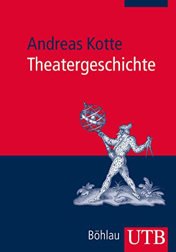 Theatergeschichte: Eine Einführung - Andreas, Kotte