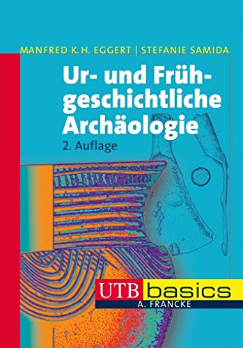 9783825238902: Ur- und Frhgeschichtliche Archologie