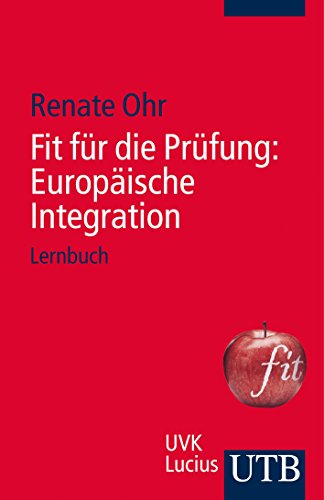 Beispielbild fr Fit fr die Prfung: Europische Integration: Lernbuch zum Verkauf von medimops