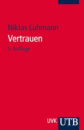 9783825240042: Vertrauen: Ein Mechanismus der Reduktion sozialer Komplexitt: 2185