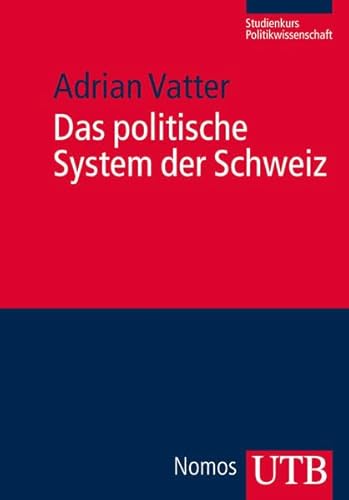 9783825240110: Das politische System der Schweiz