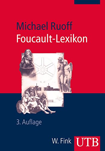 Stock image for Foucault-Lexikon: Entwicklung - Kernbegriffe - Zusammenhnge for sale by medimops