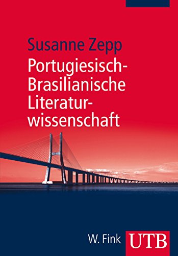 9783825240936: Portugiesisch-Brasilianische Literaturwissenschaft: Eine Einfhrung