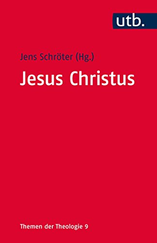 9783825242138: Jesus Christus: 4213 (Utb/Themen Der Theologie)