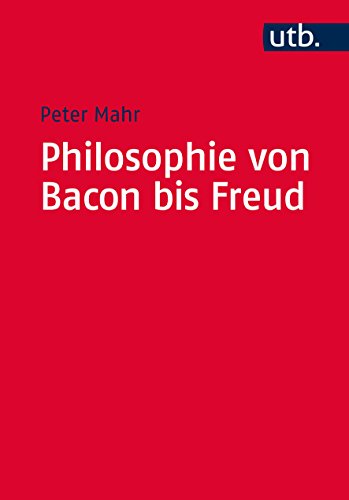 9783825242145: Philosophie von Bacon bis Freud