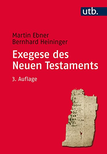 Stock image for Exegese des Neuen Testaments. Ein Arbeitsbuch fr Lehre und Praxis for sale by medimops