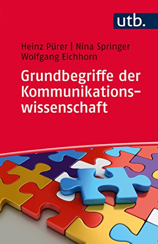 Beispielbild fr Grundbegriffe der Kommunikationswissenschaft zum Verkauf von PRIMOBUCH