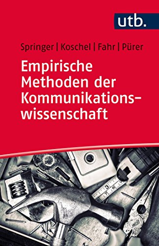 Beispielbild fr Empirische Methoden der Kommunikationswissenschaft zum Verkauf von PRIMOBUCH