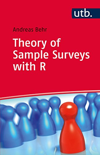 Stock image for Theory of Sample Surveys with R. for sale by Antiquariat Bader Tbingen