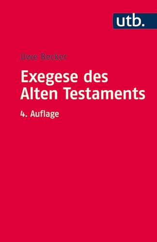 Beispielbild fr Exegese des Alten Testaments: Ein Methoden- und Arbeitsbuch zum Verkauf von medimops