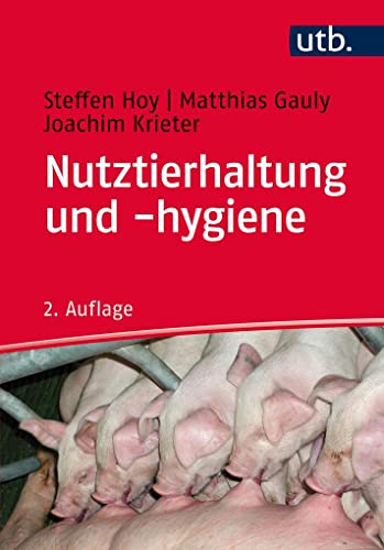 9783825243692: Nutztierhaltung und -hygiene (Grundwissen Bachelor, Band 2801)