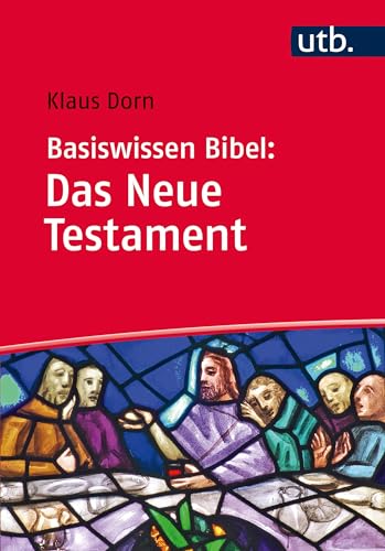 Beispielbild fr Basiswissen Bibel: Das Neue Testament zum Verkauf von Blackwell's