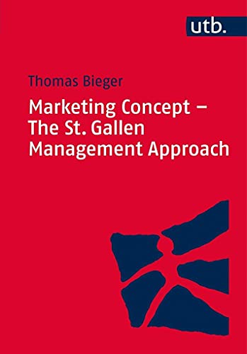 Stock image for Marketing Concept - The St. Gallen Management Approach for sale by BuchZeichen-Versandhandel