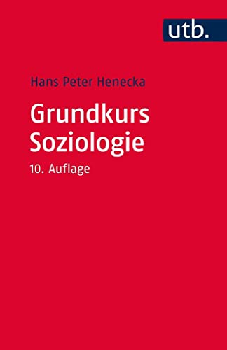 Grundkurs Soziologie -Language: german - Henecka, Hans Peter