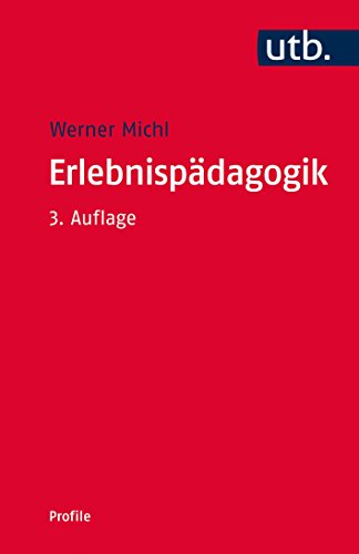 Beispielbild fr Erlebnispdagogik (utb Profile, Band 3049) zum Verkauf von medimops