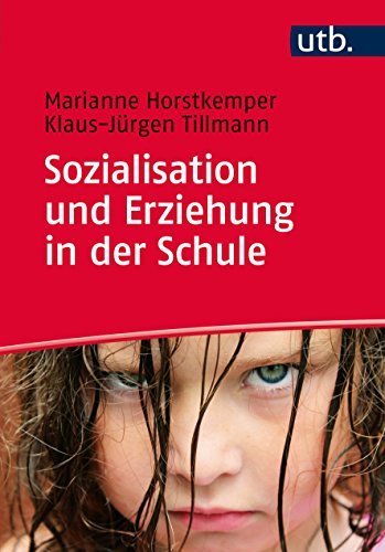 Stock image for Sozialisation und Erziehung in der Schule for sale by medimops