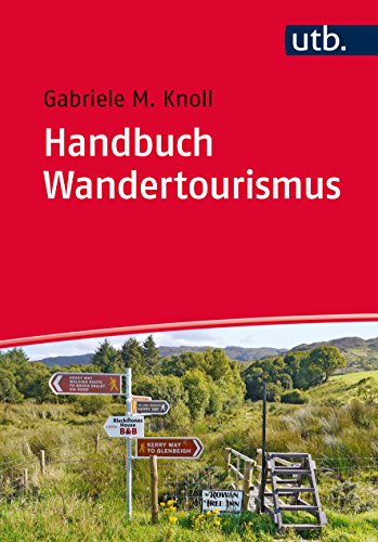 9783825245481: Knoll, G: Handbuch Wandertourismus