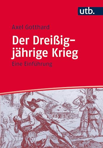 Stock image for Der Dreiigjhrige Krieg: Eine Einfhrung for sale by medimops