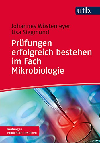 Stock image for Prfungen erfolgreich bestehen im Fach Mikrobiologie for sale by medimops