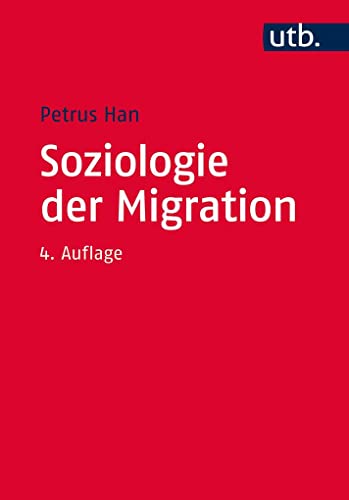 Beispielbild fr Soziologie der Migration: Erklrungsmodelle, Fakten, Politische Konsequenzen, Perspektiven zum Verkauf von medimops