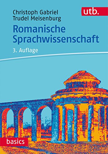 9783825247072: Romanische Sprachwissenschaft