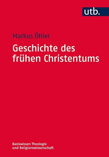 Beispielbild fr Geschichte des frhen Christentums -Language: german zum Verkauf von GreatBookPrices