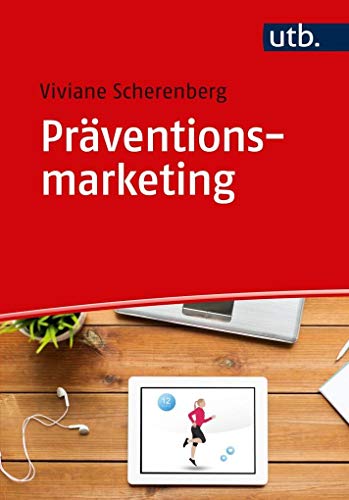 Beispielbild fr Prventionsmarketing: Ziel- und Risikogruppen gewinnen und motivieren zum Verkauf von medimops