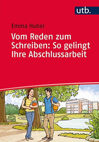 Stock image for Vom Reden zum Schreiben: So gelingt Ihre Abschlussarbeit for sale by medimops