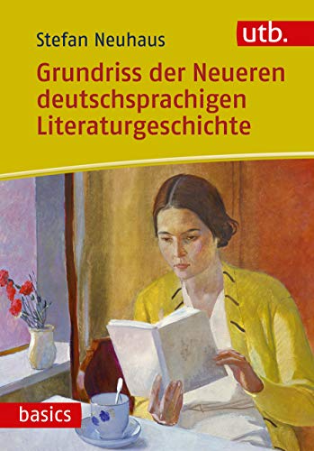 Beispielbild fr Grundriss der Neueren deutschsprachigen Literaturgeschichte (utb basics, Band 4821) zum Verkauf von medimops