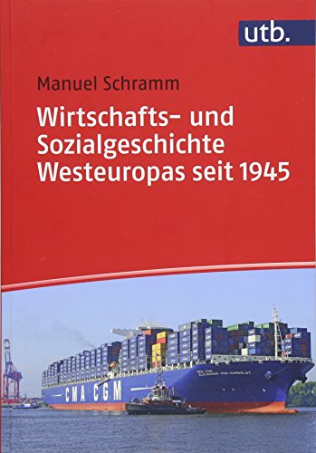 9783825248376: Wirtschafts- und Sozialgeschichte Westeuropas seit 1945