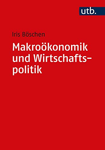 Beispielbild fr Makrokonomik und Wirtschaftspolitik: Ein Lehrbuch zur Entwicklung nach der Weltwirtschaftskrise 2009 zum Verkauf von medimops