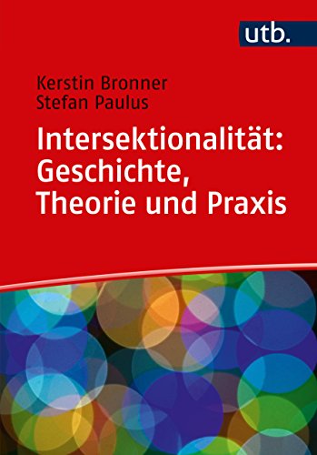 Imagen de archivo de Intersektionalitt: Geschichte, Theorie und Praxis a la venta por medimops