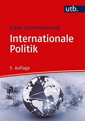 Stock image for Internationale Politik (Grundkurs Politikwissenschaft, Band 3107) for sale by medimops