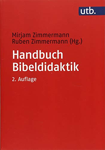 9783825249212: Handbuch Bibeldidaktik: 3996 (Utb M)