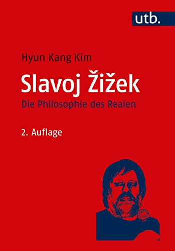 9783825249304: Slavoj Zizek: Die Philosophie des Realen