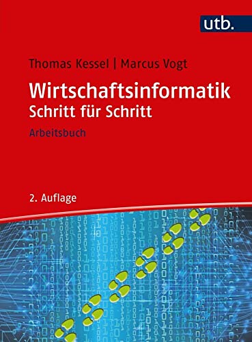 9783825250317: Wirtschaftsinformatik Schritt fr Schritt. Arbeitsbuch