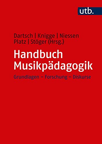 Handbuch Musikpädagogik - Michael Dartsch