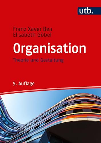 Stock image for Organisation: Theorie und Gestaltung for sale by medimops