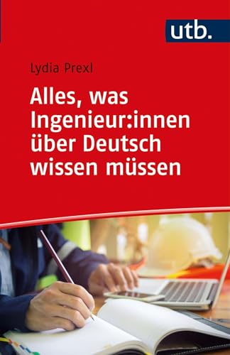 Beispielbild fr Alles, was Ingenieure ber Deutsch wissen mssen zum Verkauf von GreatBookPrices