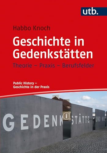 Stock image for Geschichte in Gedenkstätten -Language: german for sale by GreatBookPricesUK
