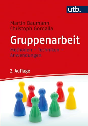 Imagen de archivo de Gruppenarbeit: Methoden - Techniken - Anwendungen a la venta por Revaluation Books