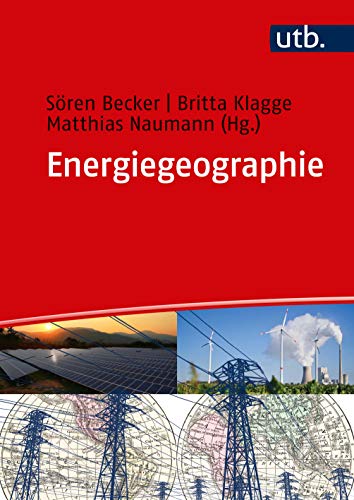 Stock image for Energiegeographie: Konzepte und Herausforderungen for sale by Revaluation Books