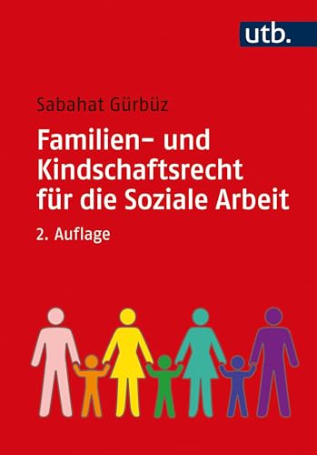 Beispielbild fr Familien- und Kindschaftsrecht fr die Soziale Arbeit zum Verkauf von medimops